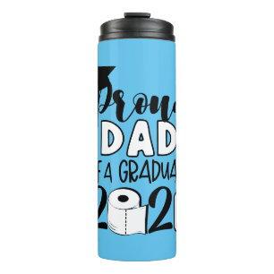 Proud Dad of a Graduate - 2021 Thermal Tumbler