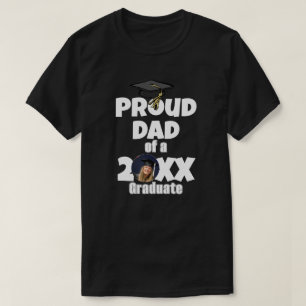 Proud Dad of a Graduate Photo Graduation Day  T-Shirt