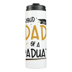 Proud Dad of a Graduate Thermal Tumbler