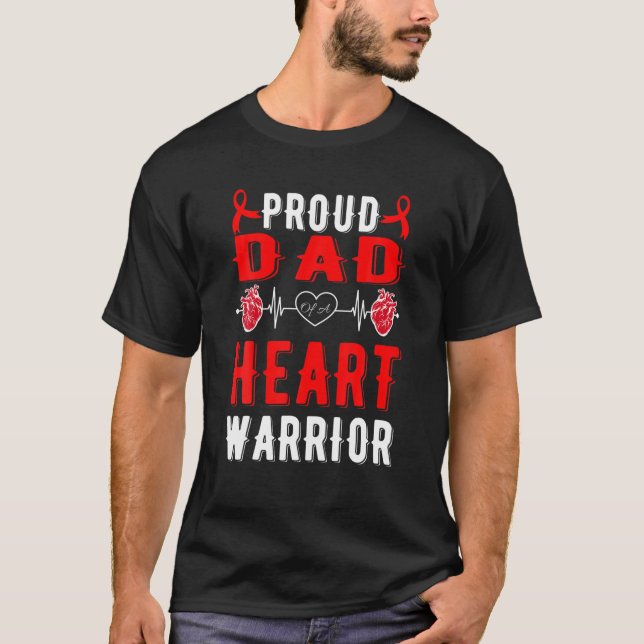 Proud Dad Of A Heart Warrior CHD Awareness T-Shirt (Front)