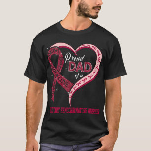 Proud Dad Of A Hereditary Hemochromatosis Warrior T-Shirt