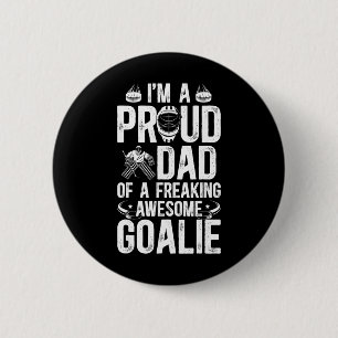 Proud Dad Of A Hockey Goalie Dad Ice Hockey Goalke 6 Cm Round Badge