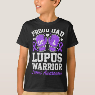 Proud dad of a lupus warrior fighter awareness T-Shirt
