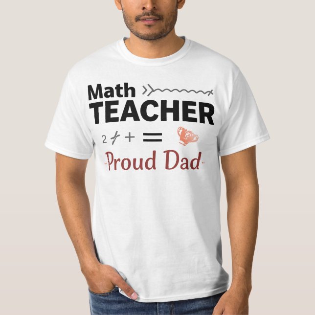 Proud Dad of a Math Professor T-Shirt (Front)