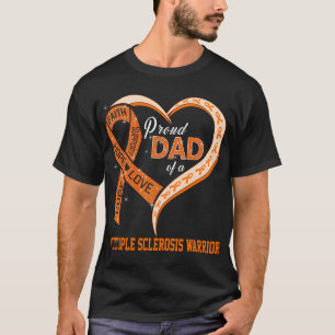 Proud Dad Of A Multiple Sclerosis Warrior T-Shirt