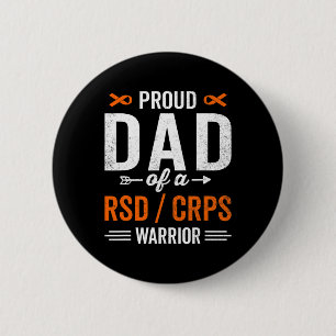Proud Dad Of A Rsd Crps Warrior Survivor Awareness 6 Cm Round Badge