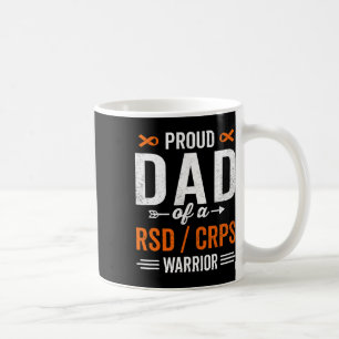 Proud Dad Of A Rsd Crps Warrior Survivor Awareness Coffee Mug
