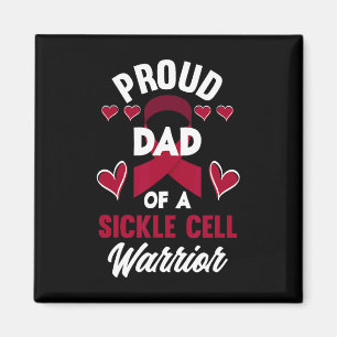 Proud Dad Of A Sickle Cell Warrior Sickle Cell Awa Magnet