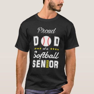 Proud Dad Of A Softball Senior 2022 Funny Class Of T-Shirt