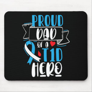 Proud Dad Of A T1D Hero Type 1 Diabetes Dad Awaren Mouse Mat