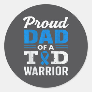 Proud Dad Of A T1d Warrior Diabetes Awareness Type Classic Round Sticker