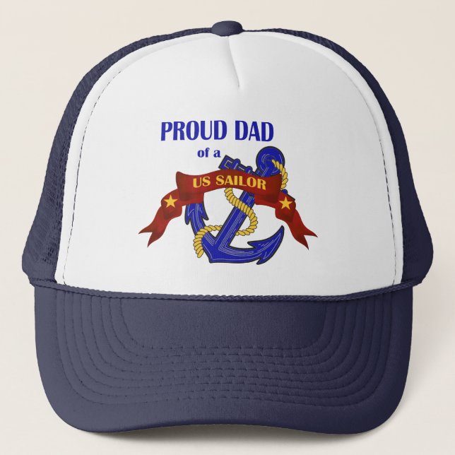 Proud Dad of a US Sailor Trucker Hat (Front)