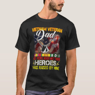 Proud Dad Of A Vietnam Veteran My Son Daughter Is  T-Shirt