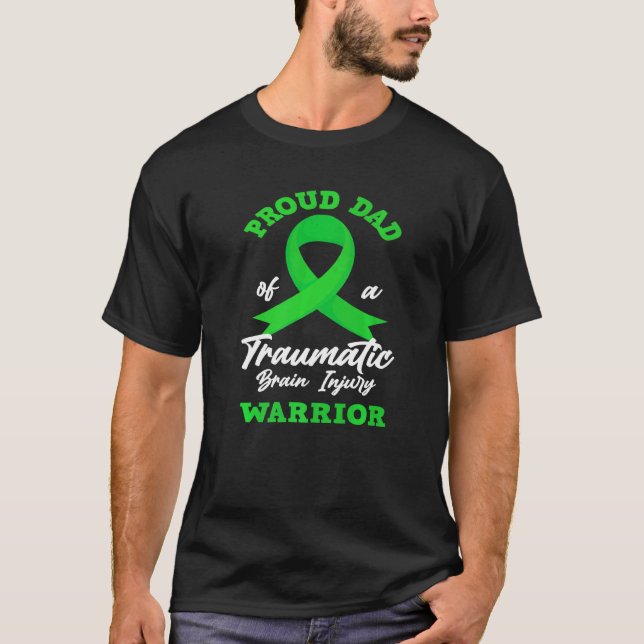 Proud Dad Of A Warrior Traumatic Brain Injury Awar T-Shirt (Front)