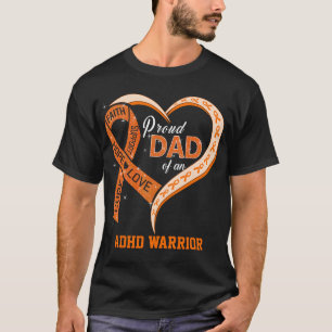 Proud Dad Of An ADHD Warrior T-Shirt