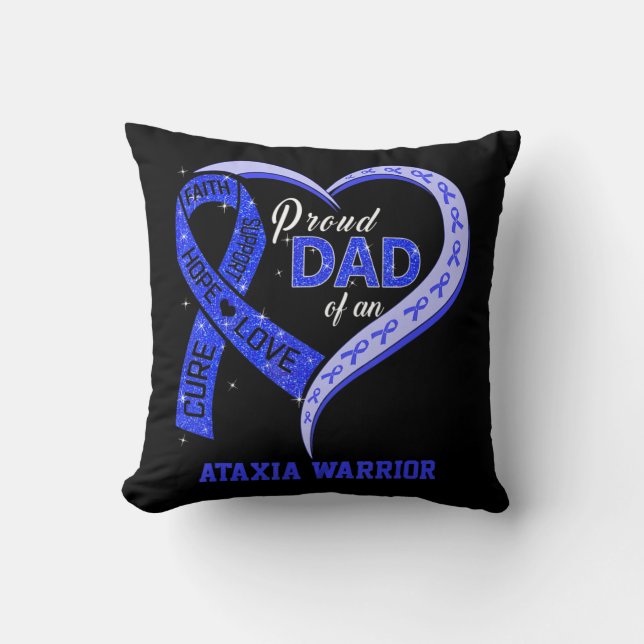 Proud Dad Of An Ataxia Warrior Blue Ribbon Matchin Cushion (Front)