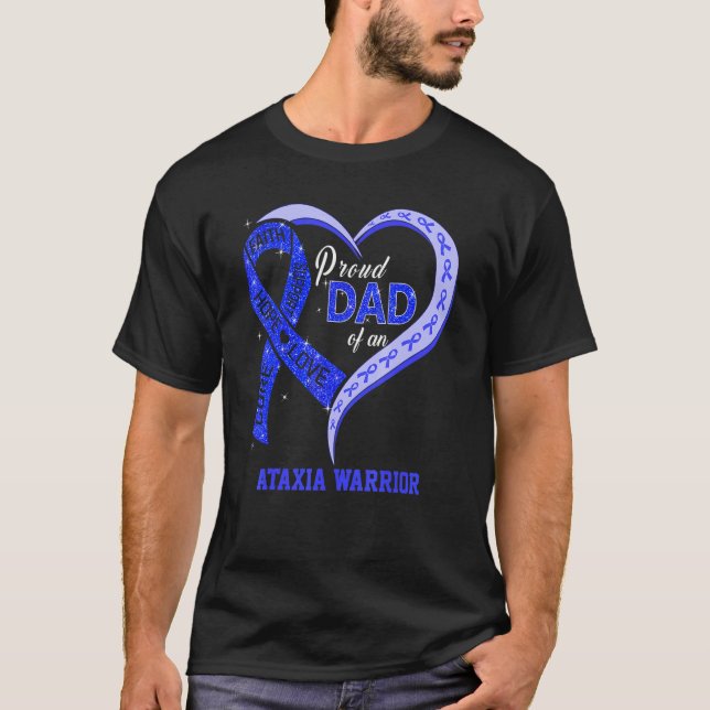 Proud Dad Of An Ataxia Warrior Blue Ribbon Matchin T-Shirt (Front)