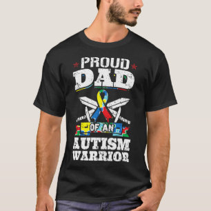 Proud Dad Of An Autism Warrior Autistic Awareness  T-Shirt