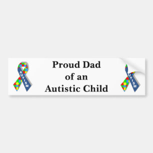 "Proud Dad of an Autistic Child" Bumper Sticker