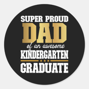 Proud Dad Of An Awesome Kindergarten Graduate 2024 Classic Round Sticker