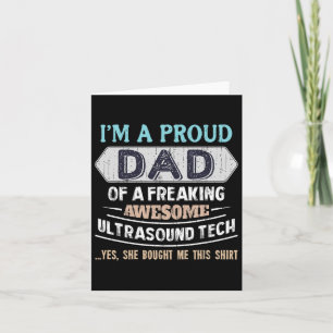 Proud Dad Of Awesome Ultrasound Tech Daughter Fath Card