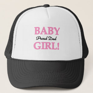 Proud Dad of Baby Girl Tshirts and Gifts Trucker Hat