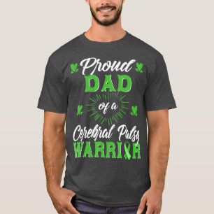 proud Dad of Cerebral palsy warrior Awareness T-Shirt