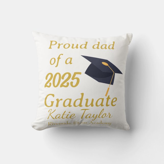 Proud dad of graduate  cushion (Front)