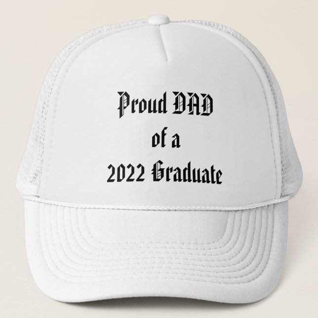 PROUD DAD OF GRADUATE TRUCKER HAT (Front)