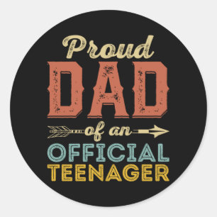 Proud Dad of Official Teenager 13th Birthday Classic Round Sticker