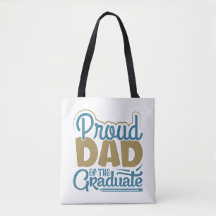 Proud Dad of the Graduate Tote Bag
