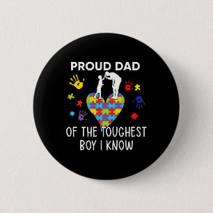 Proud Dad Of The Toughest Boy I Know Autism Awaren 6 Cm Round Badge