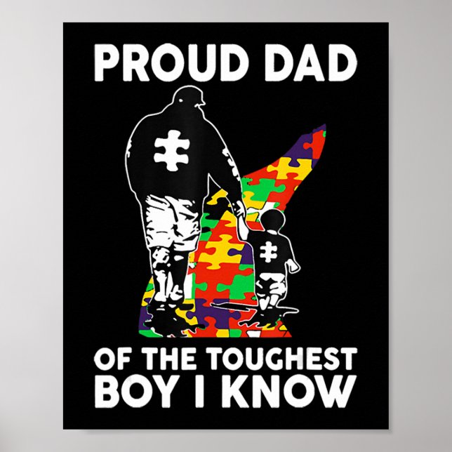 Proud Dad Of The Toughest Boy I Know Autism Awaren Poster (Front)