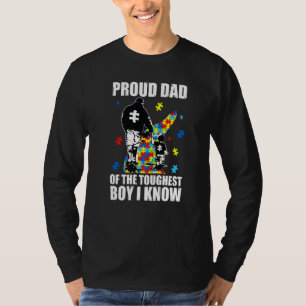 Proud Dad Of The Toughest Boy I Know Autism Awaren T-Shirt