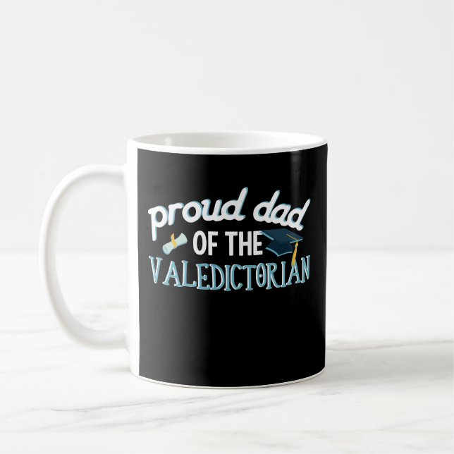 Proud Dad of the Valedictorian Coffee Mug Gift (Left)