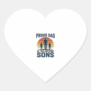 Proud Dad of Two Awesome Sons Vintage Shirt Design Heart Sticker