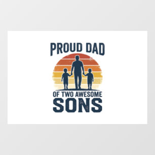 Proud Dad of Two Awesome Sons Vintage Shirt Design Window Cling