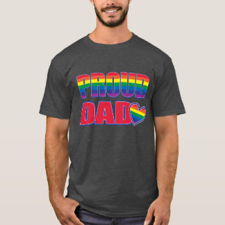 Proud Dad - Rainbow Flag - Gay Pride T-Shirt