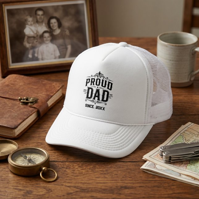 Proud Dad Since Custom Year New Dad Trucker Hat (Creator Uploaded)