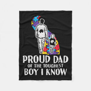 Proud Dad Toughest Boy Autism Awareness Asd Daddy Fleece Blanket