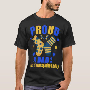 Proud Dad World Down Syndrome Awareness Day T-Shirt