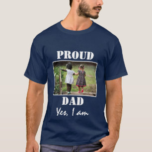 PROUD DAD YES I AM Photo BLUE T-Shirt