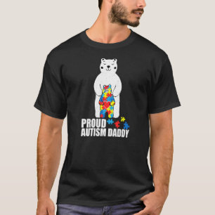 Proud Daddy Bear Autism Awareness Puzzle Piece Fam T-Shirt
