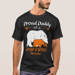 Proud Daddy Bear RSD CRPS Awareness T-Shirt