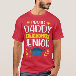 Proud Daddy Of A 2020 Senior Son Daughter Graduate T-Shirt