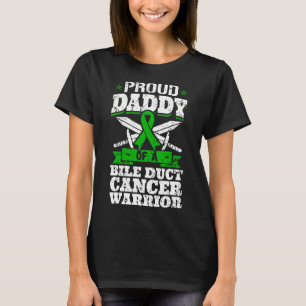 Proud Daddy Of A Bile Duct Cancer Warrior Awarenes T-Shirt