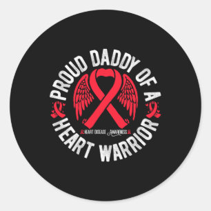 Proud Daddy Of A Heart Warrior Chd Heart Disease A Classic Round Sticker
