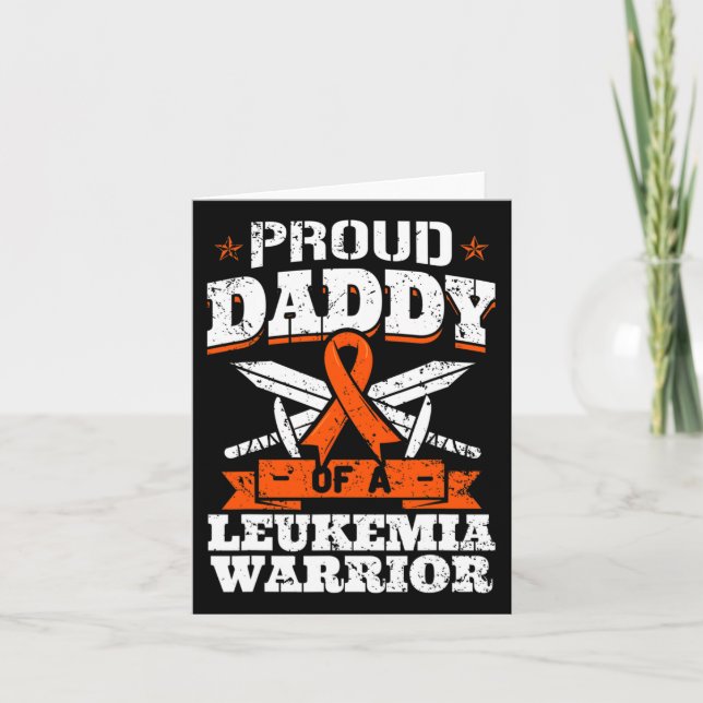 Proud Daddy Of A Leukaemia Warrior Dad Awareness B Card (Front)