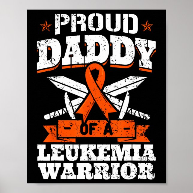 Proud Daddy Of A Leukaemia Warrior Dad Awareness B Poster (Front)