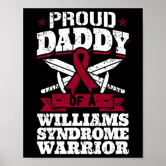 Proud Daddy Of A Williams Syndrome Warrior Awarene Poster (Front)